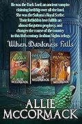 When Darkness Falls: The Trilogy