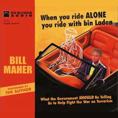When You Ride Alone You Ride With Bin Laden: What the Government Should Be Telling Us to Help Fight the War on Terrorism