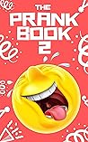 The Prank Book 2:...