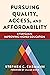 Pursuing Quality, Access, and Affordability: A Field Guide to Improving Higher Education
