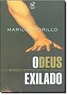 O Deus Exilado: Breve História de uma Heresia