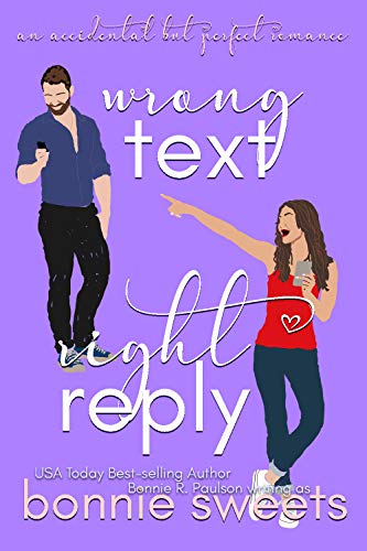 Wrong Text, Right Reply (An Accidental But Perfect Romance #1)