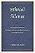 Ethical Silence by Sergia Hay