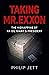 Taking Mr. Exxon by Philip Jett