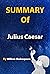 Summary Of Julius Caesar: B...