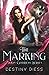 The Marking (The Marking Trilogy)
