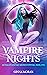 Vampire Nights (La Vega Vam...
