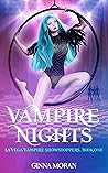 Vampire Nights (La Vega Vampire Showstoppers, #1)