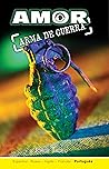 Amor: Arma de Guerra (Portuguese Edition)