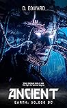 Ancient (Ancient Earth #1)