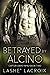 Betrayed by Alcino (Capturi...