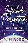 Interlude: Peripeteia (Sidereal #2) Interlude: Peripeteia (Sidereal #2)