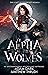 Alpha of the Wolves by Adam Dark