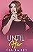 Until Her (The Billionaire ...