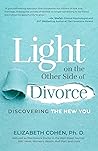 Light on the Other Side of Divorce: Discovering the New You