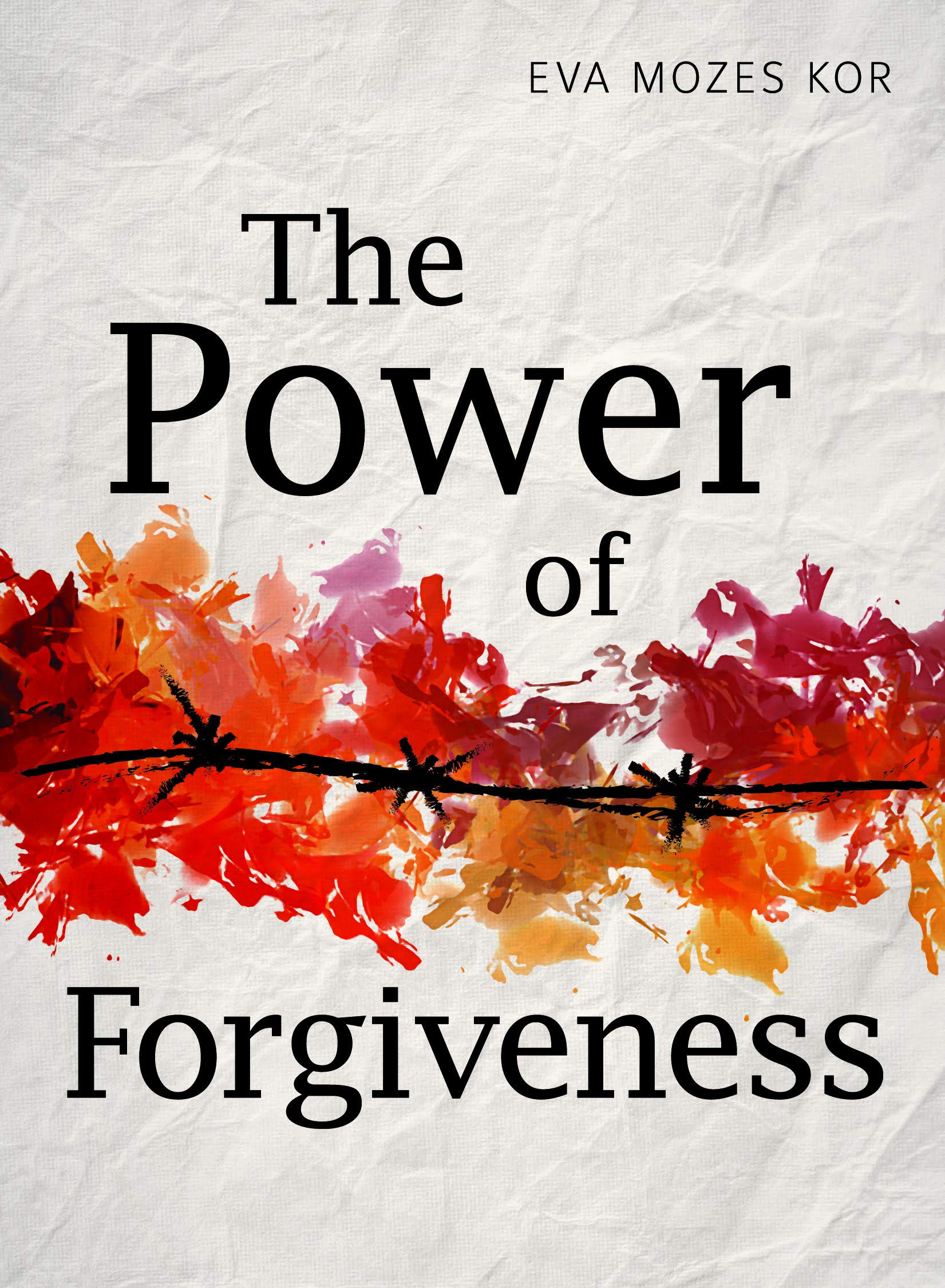 The Power of Forgiveness (Kindle Edition)