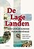 De Lage Landen. Een geschiedenis voor vandaag by Marnix Beyen