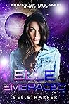 Elle Embraced (Brides of the Aashi #5) Elle Embraced (Brides of the Aashi #5)