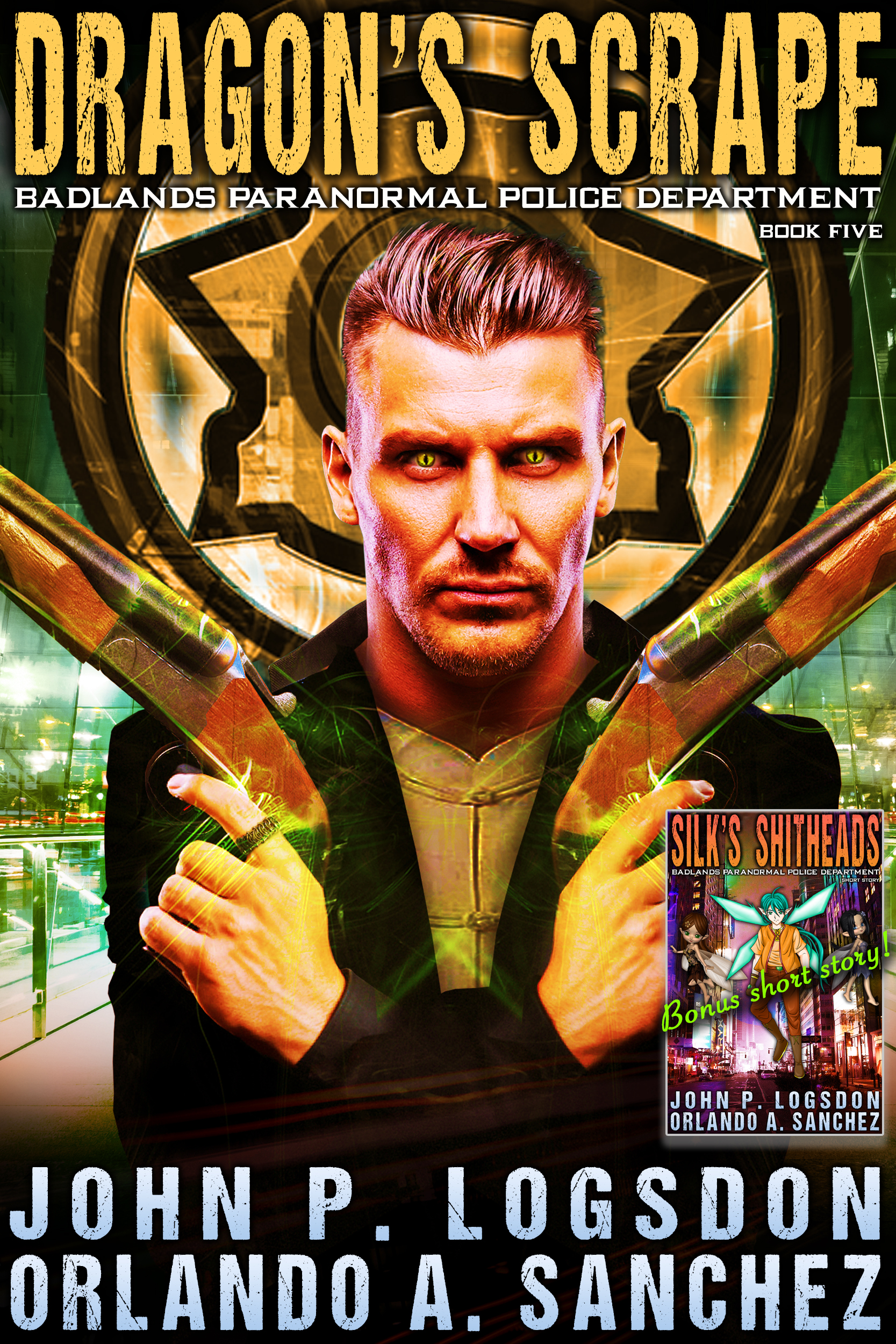 Dragon's Scrape (Badlands Paranormal Police Department, #5)