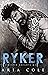 Ryker (Sinister Knights MC #1)