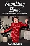 Stumbling Home: L...