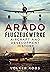 Arado Flugzeugwerke Aircraft and Development History by Volker Koos