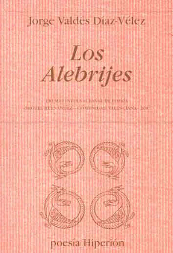Los Alebrijes (Poesía Hiperión) (Spanish Edition)
