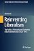 Reinventing Liberalism: The...