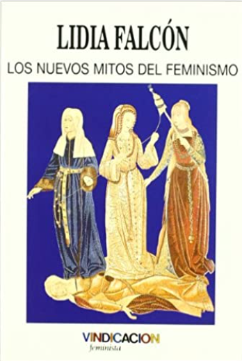 Los nuevos mitos del feminismo (Paperback)