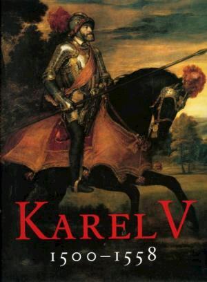 Karel V 1500-1558
