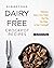 Scrumptious Dairy-Free Croc...