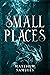 Small Places