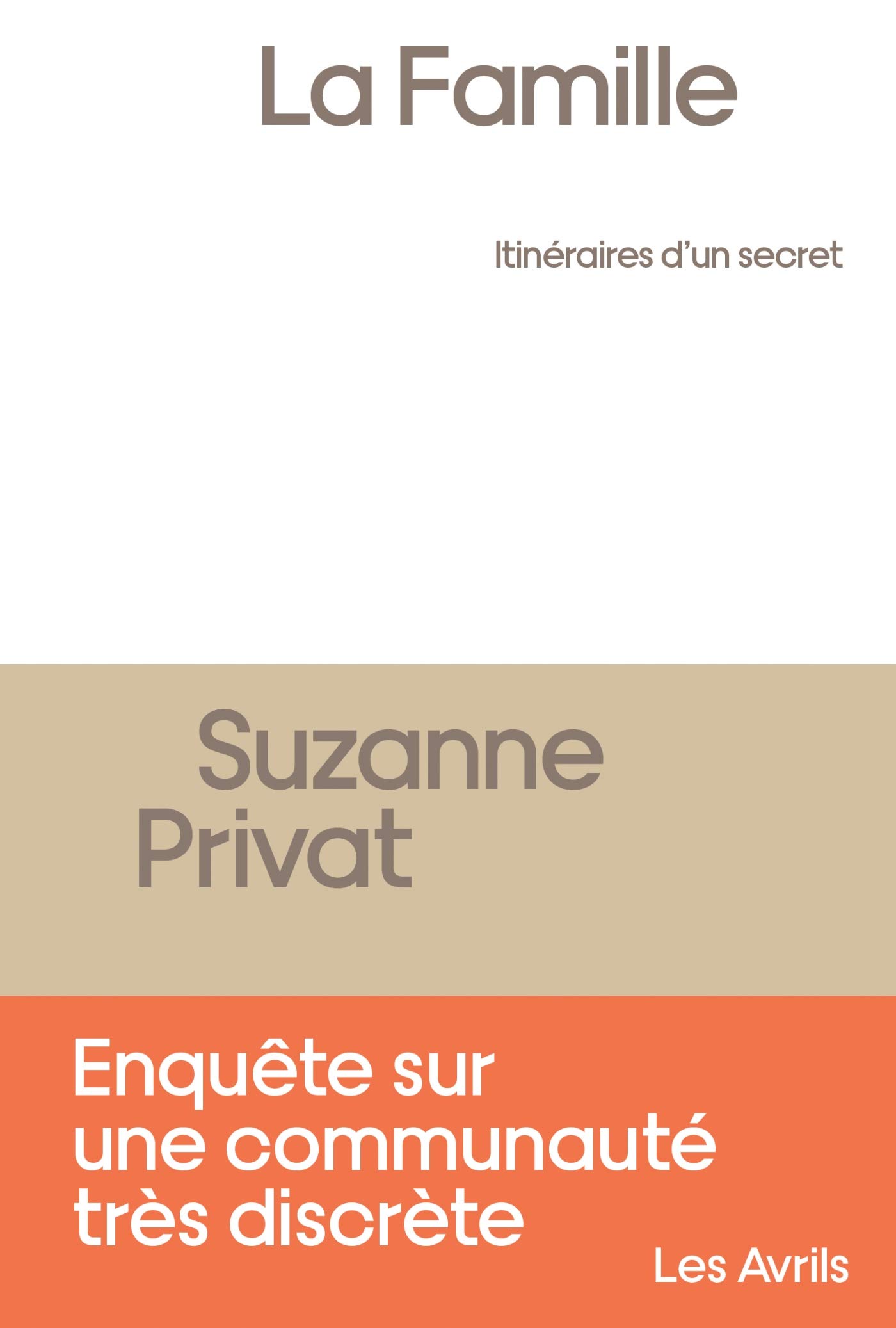 La Famille, itinéraires d'un secret (Kindle Edition)