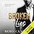 Broken by Lies (Bound and Broken, #1)