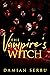 The Vampire's Witch (The Re...