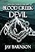Blood Creek Devil: A parano...