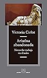 Ariadna abandonada: Nietzsche trabaja en el mito