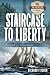 Staircase to Liberty by Richard Fitchen