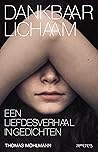 Dankbaar lichaam by Thomas Möhlmann Dankbaar lichaam by Thomas Möhlmann
