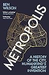 Metropolis: A His...