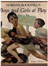 Norman Rockwell's boys and girls at play (Hardcover)