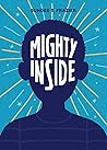 Mighty Inside