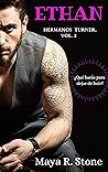 Ethan: ¿Qué harás para dejar de huir? (Hermanos Turner #2)