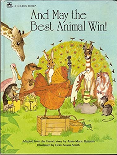 And May the Best Animal Win (Spiral-bound)