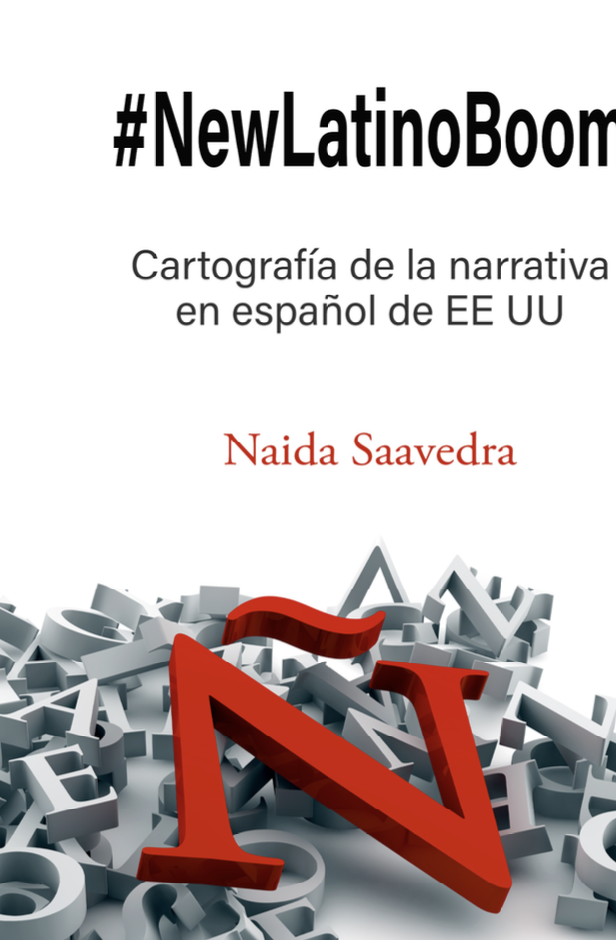 #NewLatinoBoom: Cartografía de la narrativa en español de EE UU