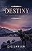 Destiny (The Academy #1) by D.D. Larsen