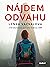 Nájdem odvahu