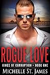 Rogue Love by Michelle St. James