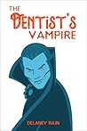The Dentist's Vampire by NOT A BOOK