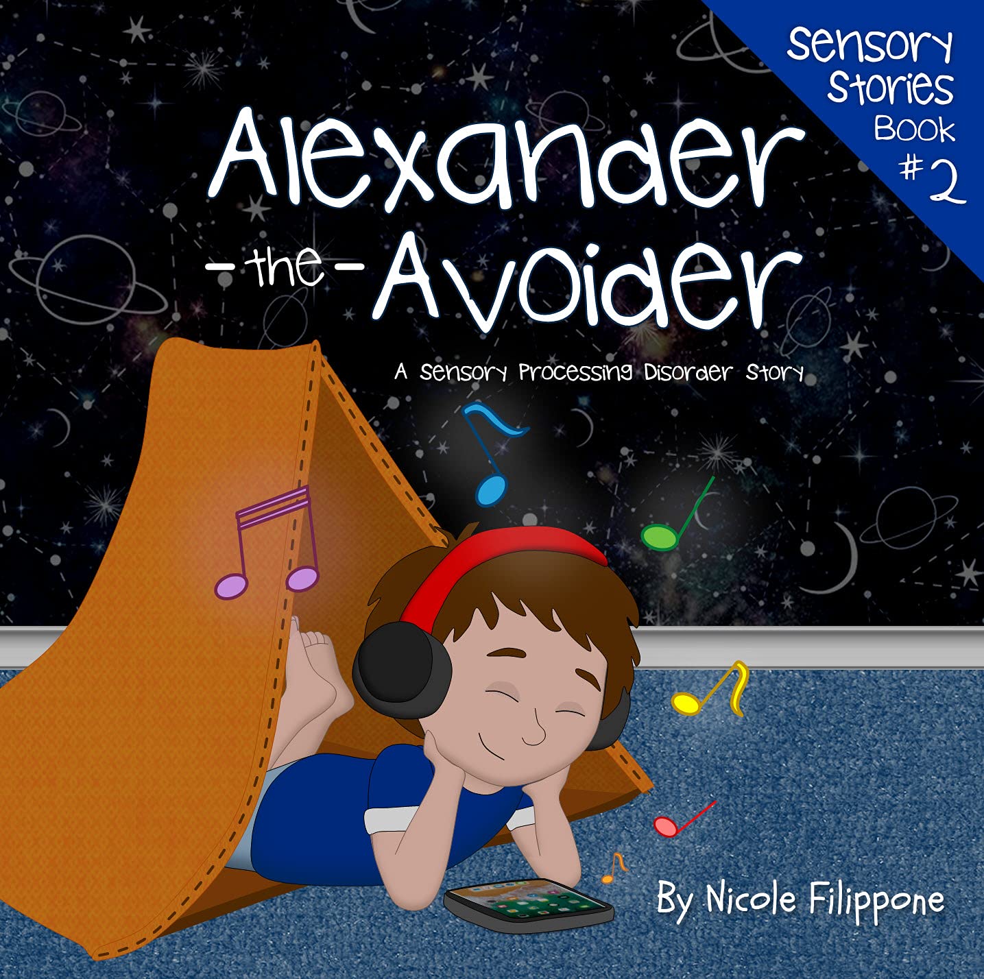 Alexander the Avoider: A Sensory Processing Disorder Story (Sensory Stories #2)